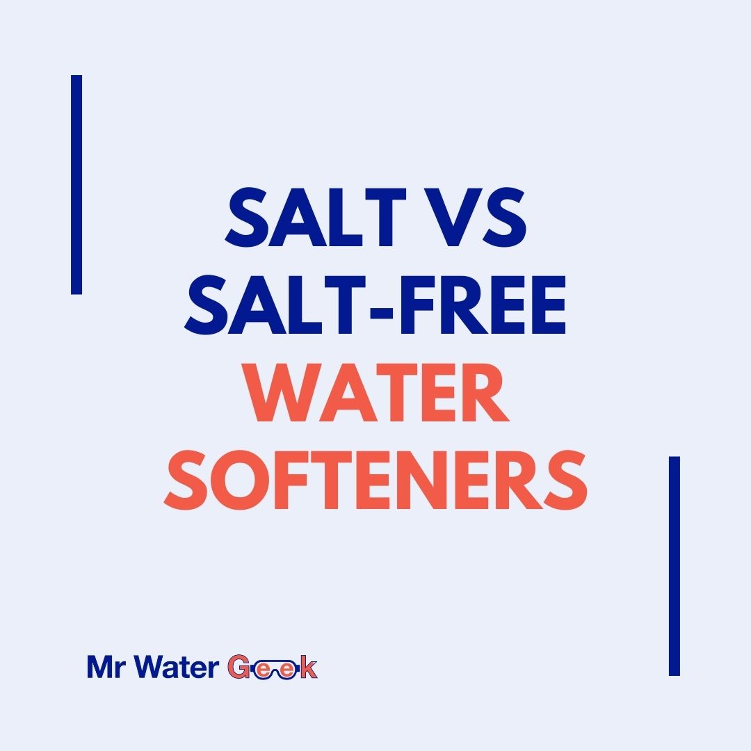 salt vs salt free water softeners