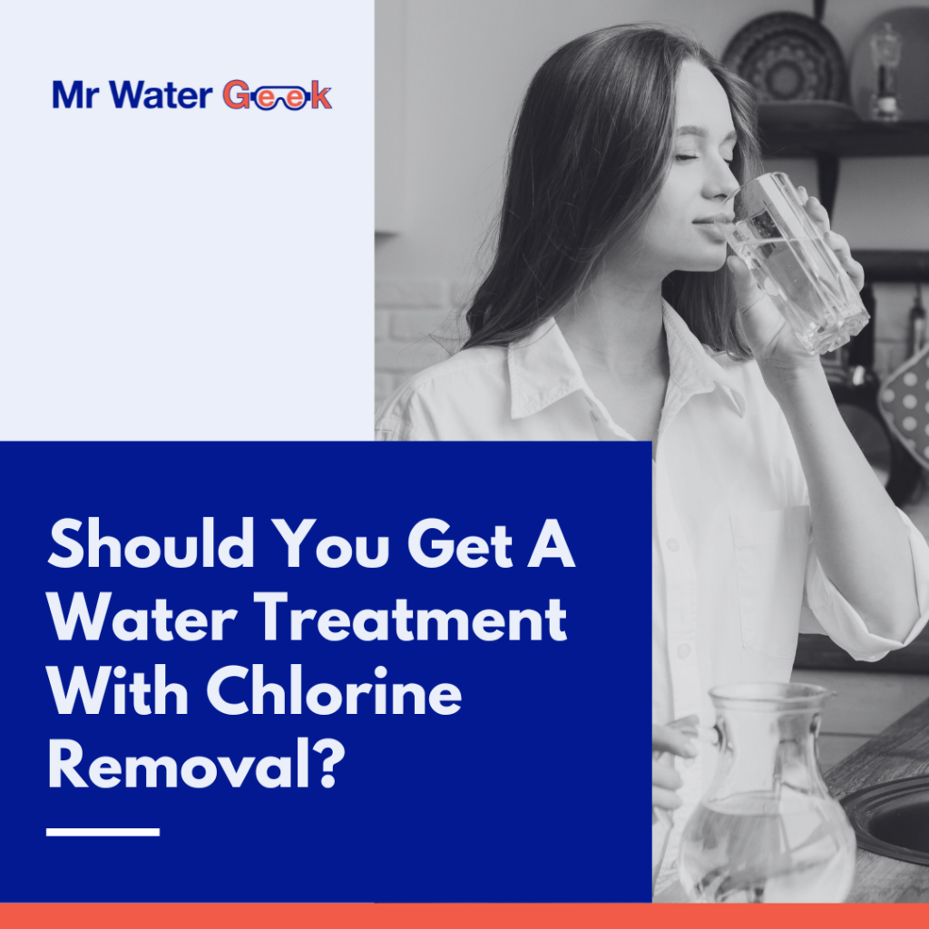 Should You Get A Water Treatment With Chlorine Removal?