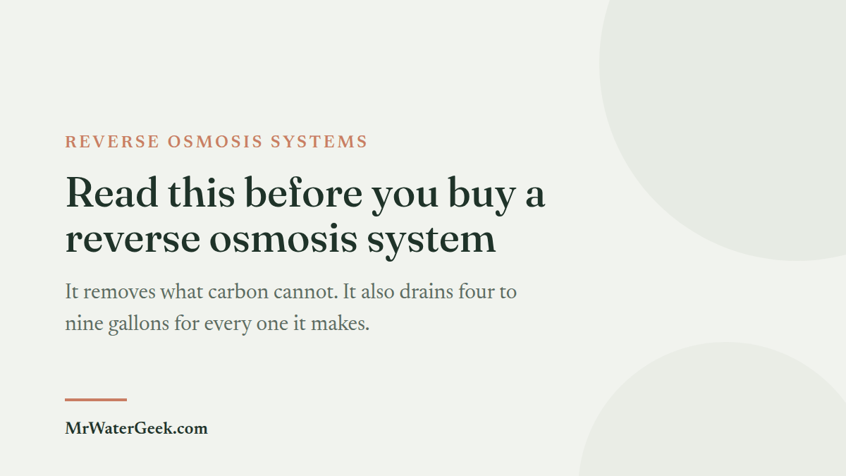 Read This Before You Buy a Reverse Osmosis System