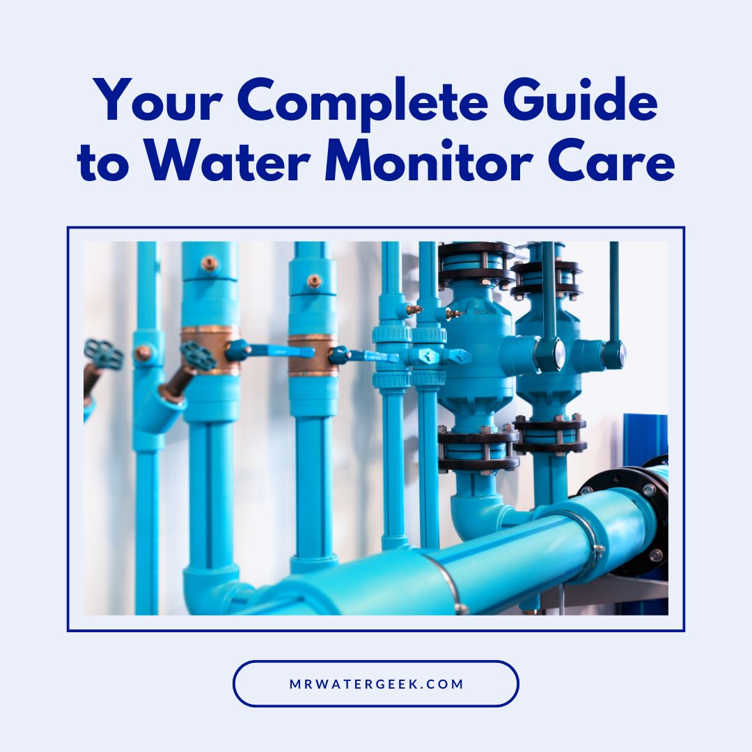 your complete guide to water monitor care