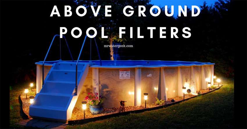 Do NOT Buy Above Ground Pool Filters Until You Read This!